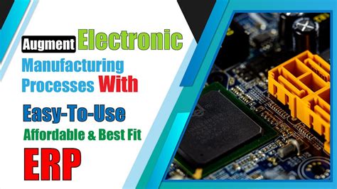 electronics manufacturing erp|9 ERP Features For Electronics Manufacturers .